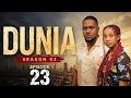 DUNIA SEASON 02 EP 23 