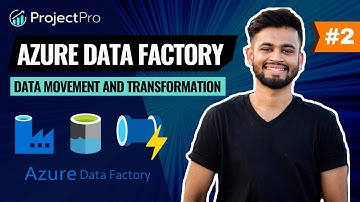 Azure Data Factory Tutorial for Beginners |  Data Movement and Transformation | Part - 2