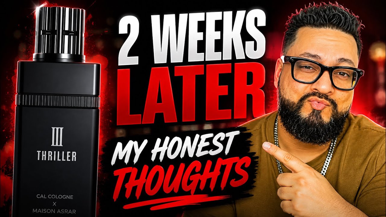 Cal Cologne DUPED Us All? My HONEST THOUGHTS after 2 weeks with Thriller by Maison Asrar