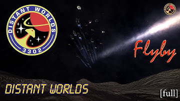 Elite: Dangerous - Distant Worlds: Flyby [Full]