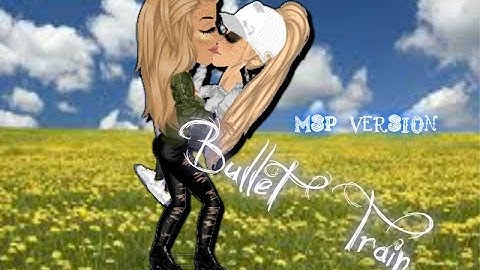 💞👋Bullet Train💞👋MSP Version