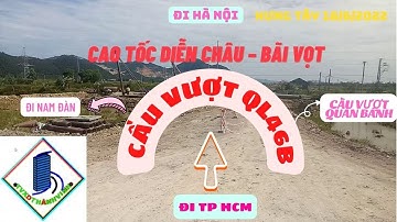 Cập nhật thi công cao tốc Diễn Châu–Bãi Vọt–Ở cầu vượt QL46B