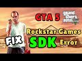 Fix GTA 5 Rockstar Games SDK Error