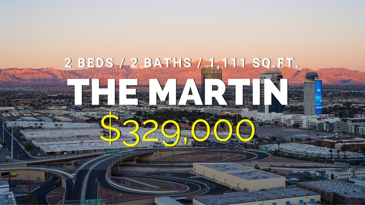 The Martin Las Vegas Strip HighRise Condos For Sales 329K 2 Beds