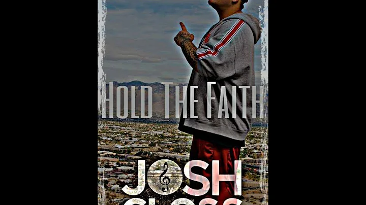Josh Closs - Hold The Faith (Official Music Video)