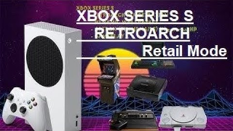 Xbox Series X|S Retail Mode Retroarch - showcase and gameplay retro - dynamic wallpapers