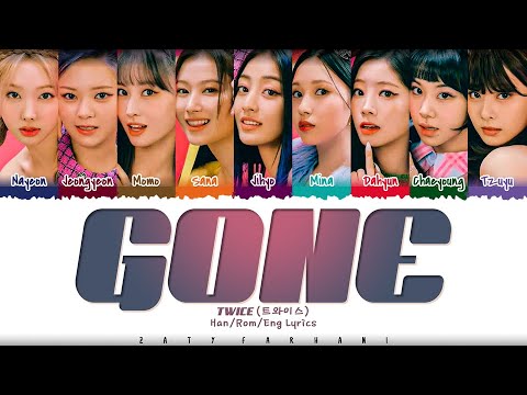 TWICE - 'GONE' Lyrics [Color Coded_Han_Rom_Eng]