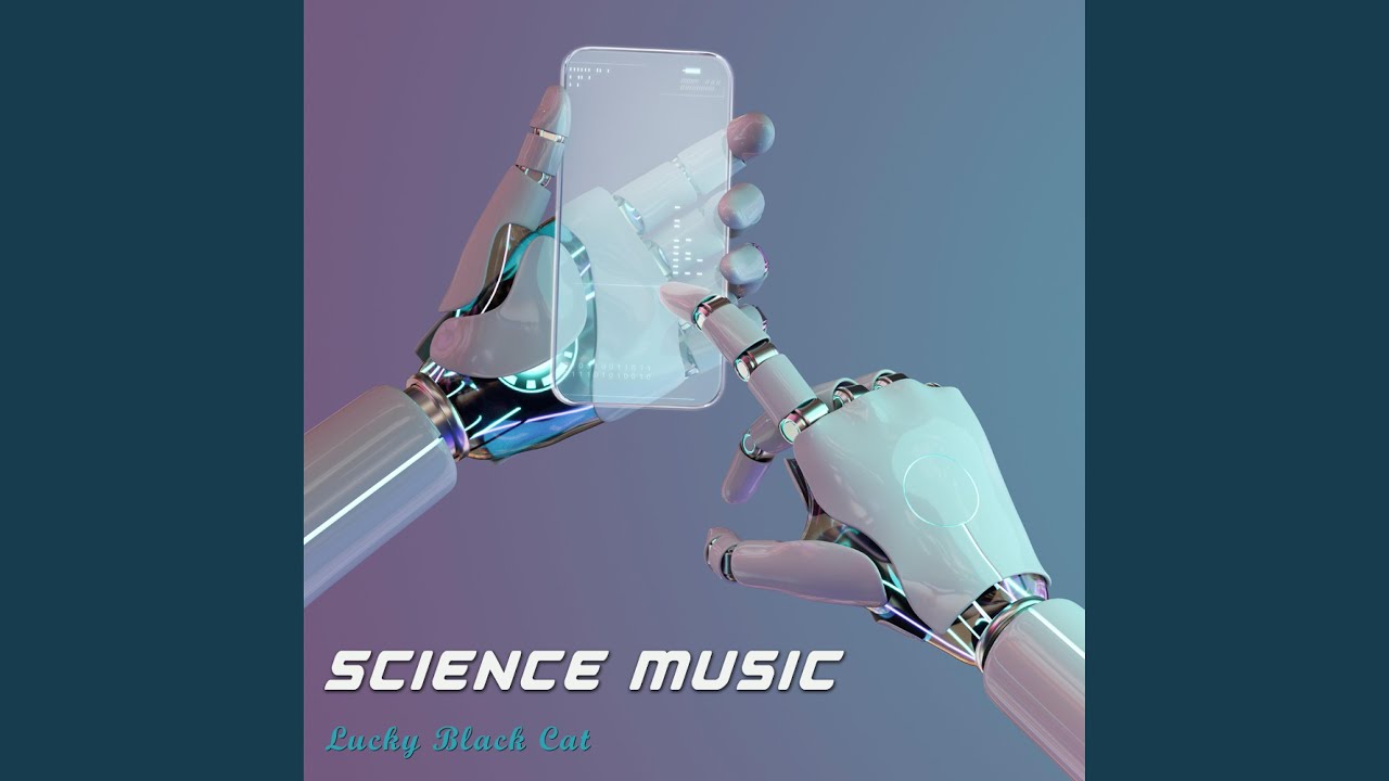 Watch Science Music on YouTube Watch Science Music on YouTube