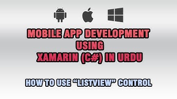 Xamarin Mobile Applications (C#) In Urdu/Hindi - ListView Control