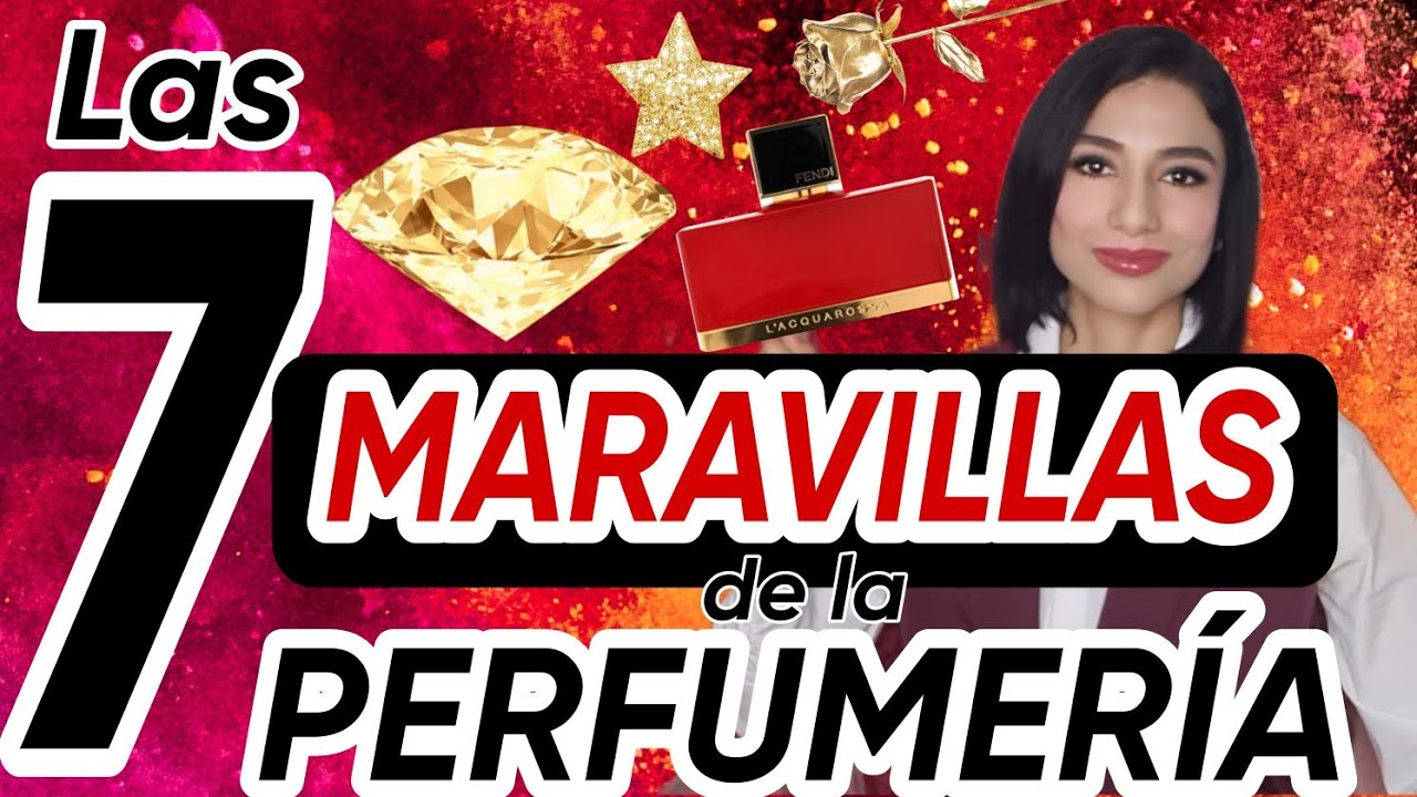 ✅️ 7 MARAVILLAS DE LA PERFUMERÍA‼️ obras de la perfumería🔴 no populares...