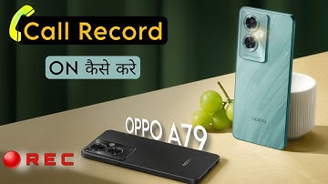 How to Call Record on Oppo A79 5G | OPPO A79 me Auto Call Recording Kaise Kare