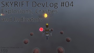 SKYRIFT Indie Game DevLog: Explosions, Crashes and Indicators