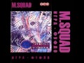 M.Squad - Она Ушла 11