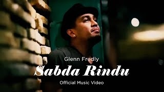 Glenn Fredly - Sabda Rindu (Official Music Video)