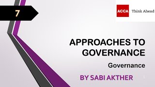 ACCA I Strategic Business Leader (SBL) I Approaches to Governance - SBL Lecture 7