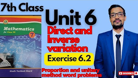 Unit 6 Direct and Inverse variation| Exercise 6.2| Maths Class 7th|Sindhtextbookboard 