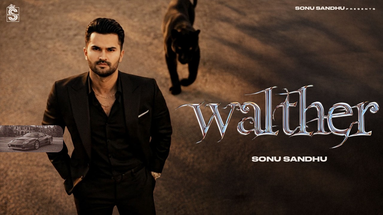 Watch Walther (Official Video) | Sonu Sandhu | Latest Punjabi Song 2026 on YouTube Watch Walther (Official Video) | Sonu Sandhu | Latest Punjabi Song 2026 on YouTube