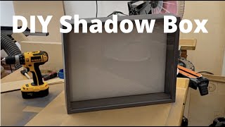How To Build A Shadow Box