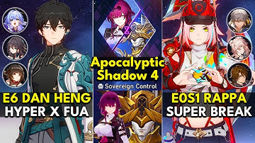 E6 Dan Heng Hyper & E0S1 Rappa Super Break | Apocalyptic Shadow Floor 4 3 Stars | Honkai: Star Rail