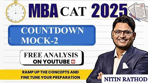 CAT Countdown Mock -2 Live Analysis I CAT 2025 I Free Mocks