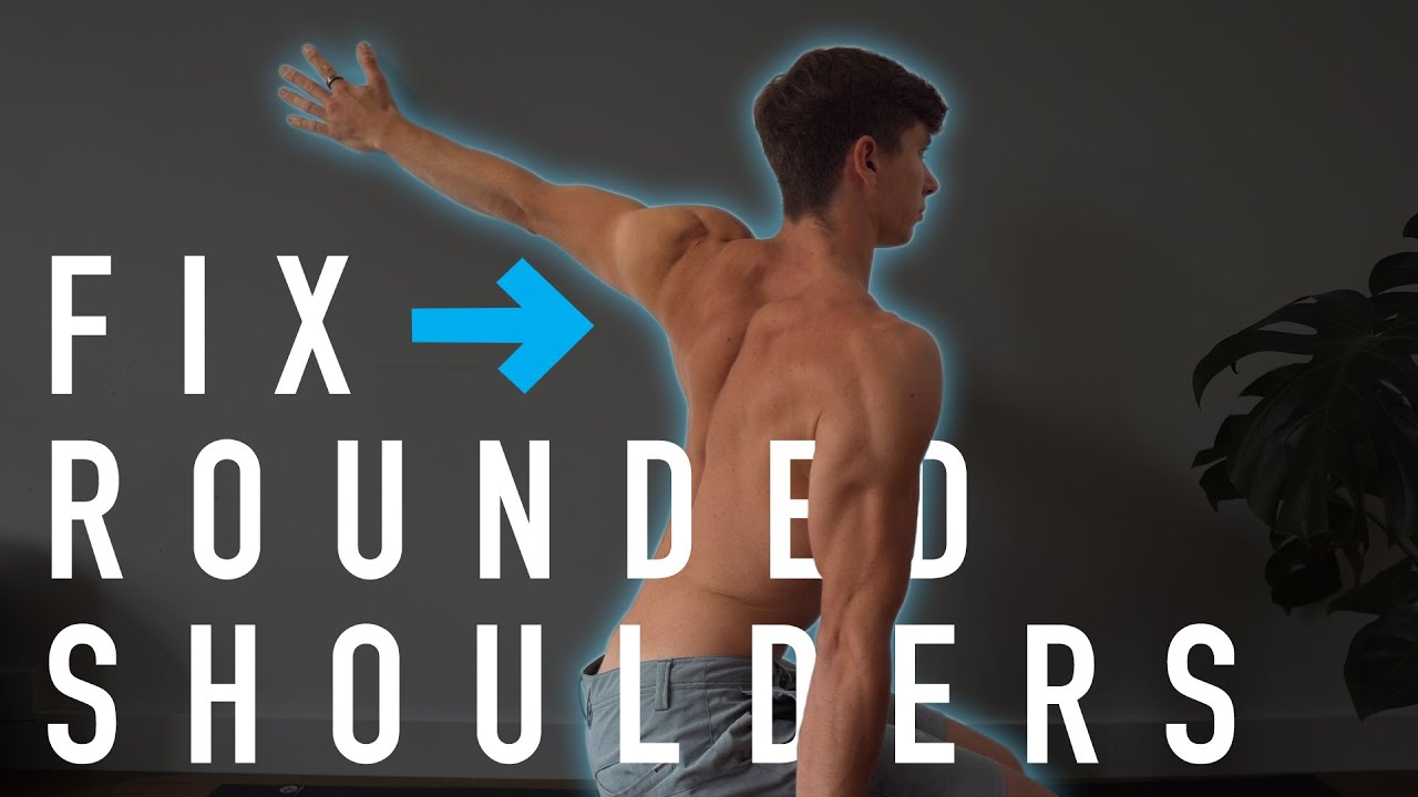 24-minute-rounded-shoulders-fix-routine-follow-along-youtube