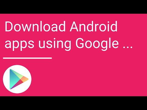 Download Android apps using Google Play on your computer