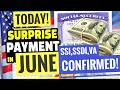✅ CONFIRMED! 📅Money Arriving💰JUNE Social Security Stimulus,SSA,SSI,VA,SSDI Payment Direct Deposit!🏦