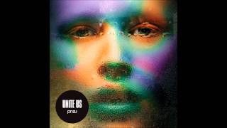 PNAU - 'Unite Us' (Kris Menace Remix) (Out Now)