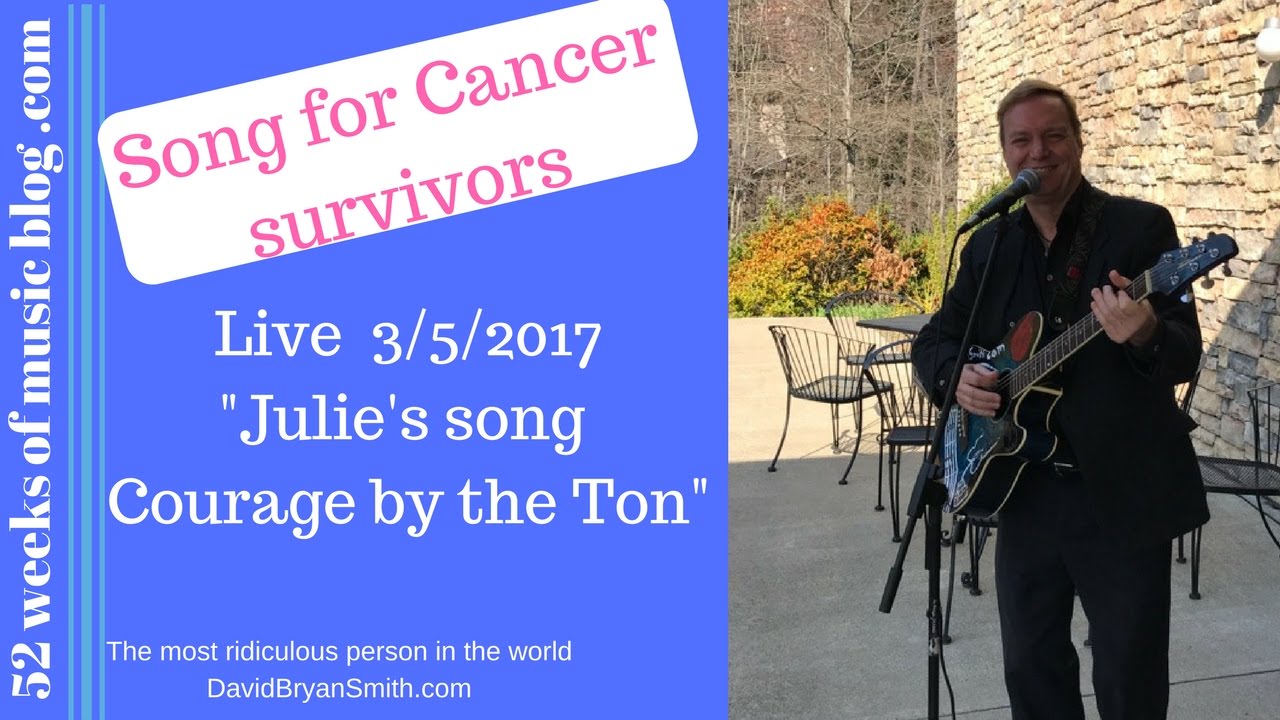 A song for Cancer survivors Courage by the Ton - YouTube