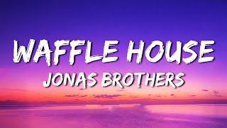 Jonas Brothers - Waffle House (Mix Lyrics) | Kim Petras & Nicki Minaj, Elton John, Britney Spears