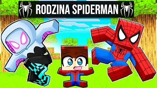 Zostałem ADOPTOWANY przez RODZINĘ SPIDER-MAN w Minecraft!