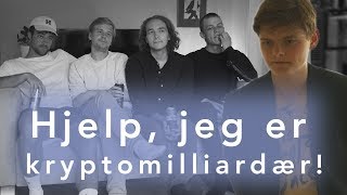 Hjelp, jeg er kryptomilliardær!