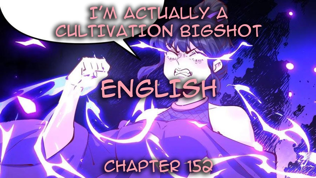 (English) I’m Actually A Cultivation Bigshot Chapter 152 | Ask - YouTube