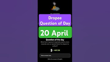 Dropee Question of Day Code 20 April | Dropee Question of Day | Dropee Today Question of Day
