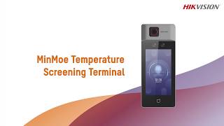 Hikvision Temperature Screening Solution - MinMoe