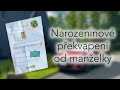 Manelka mi pipravila narozeninov dobrodrustv 