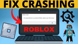 How to Stop Roblox Crashing - Fix Roblox Crash