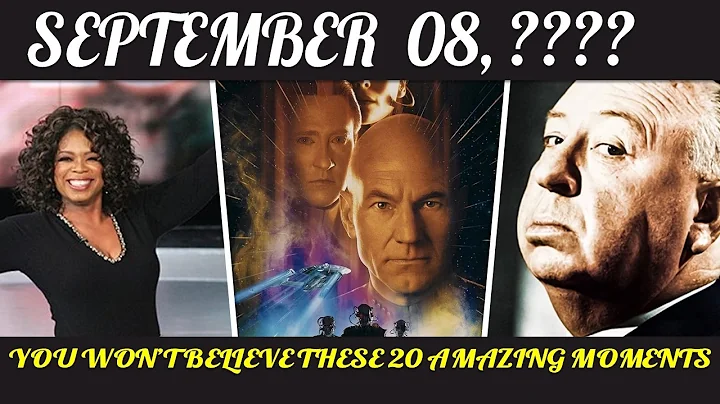 20 Shocking Events That Happened on September 8th – You Won’t Believe #7!