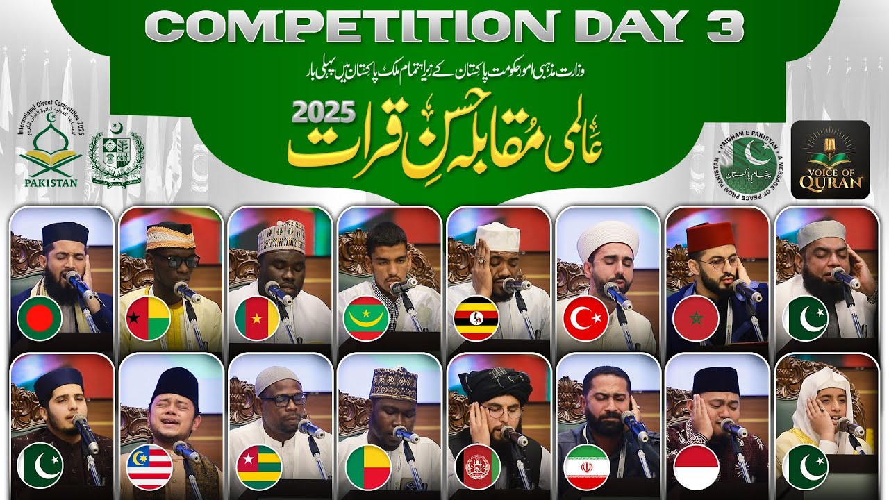 Day 3: 1st International Quran Qiraat Competition 2025 | Voice Of Quran