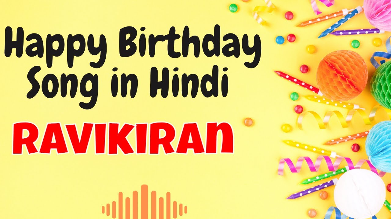 Happy Birthday Ravikiran Song  Birthday Song for Ravikiran  Ravikiran Happy Birthday Song