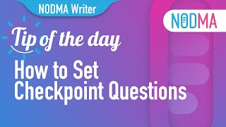 NODMA Writer Tip of the Day : How to Set Checkpoint Questions