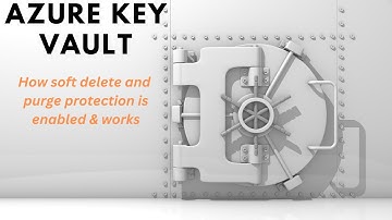 How to enable soft delete and purge protection in AZURE Key Vault | AZ-204 | Key Vault | Azure | LSC