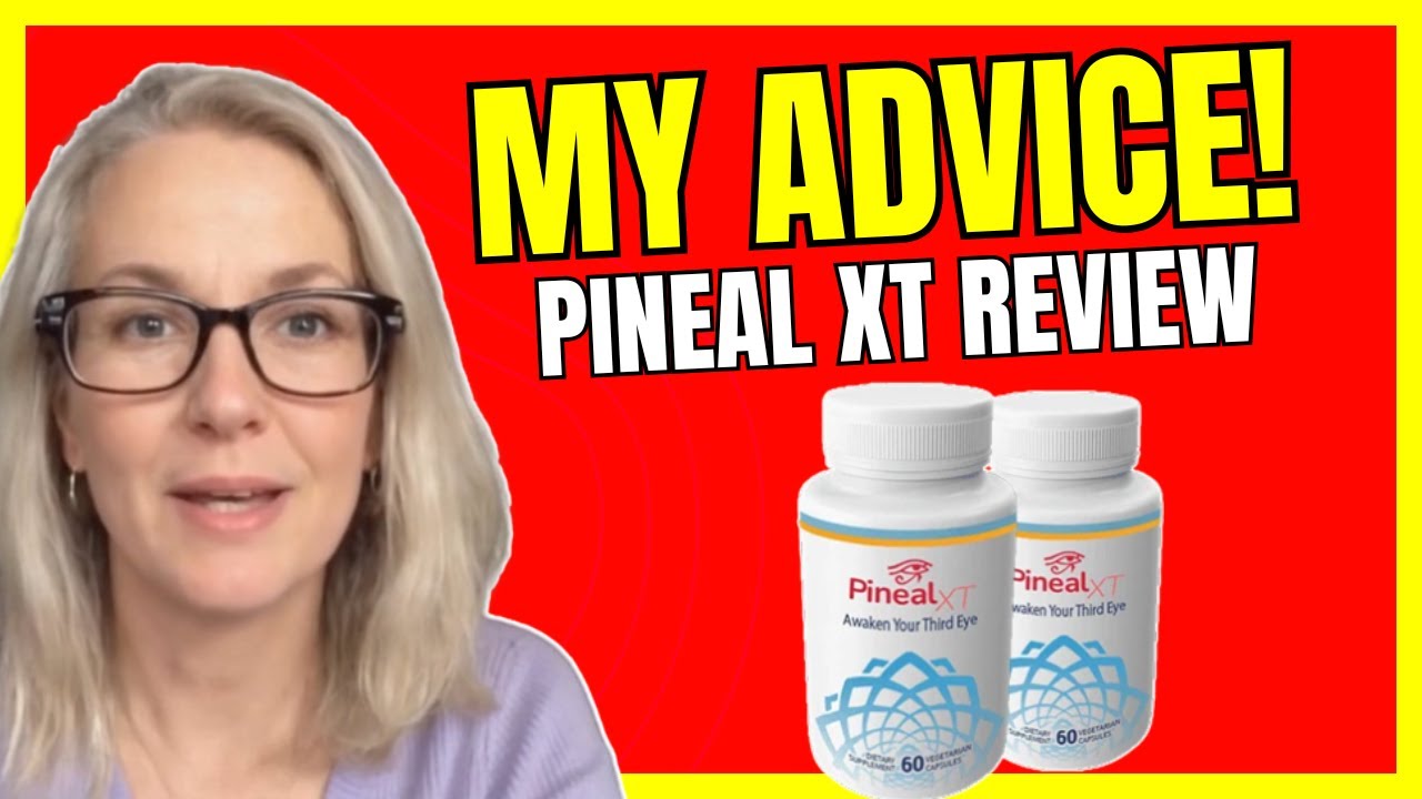 PINEAL XT REVIEWS - ((❌MY ADVICE!!❌)) Pineal XT Supplement Review - Pineal XT Review and Complaints