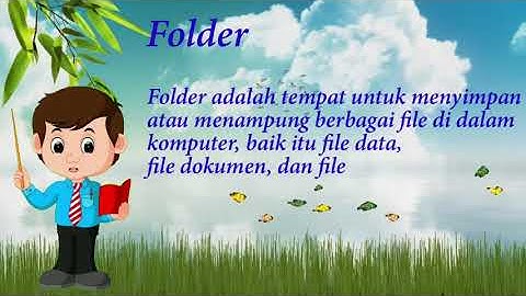 Pengertian Folder dan Windows Explorer