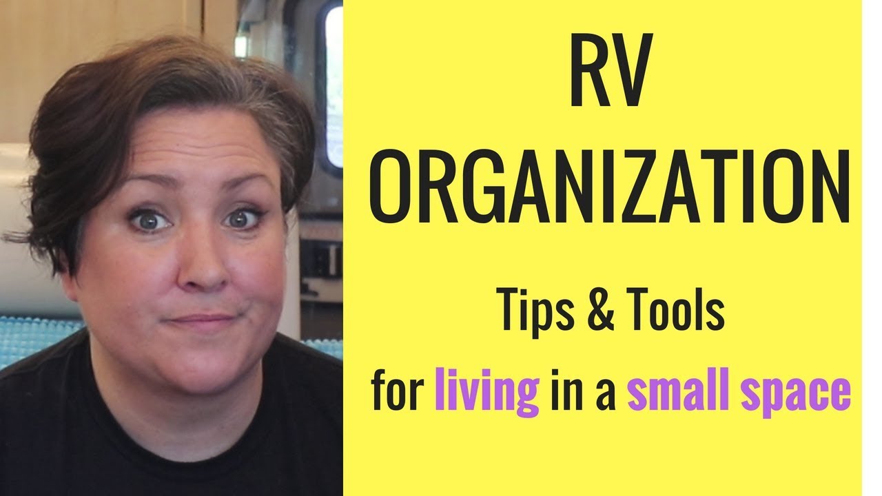 RV Organization! My Tips & Tricks to Organizing a Small Space! - YouTube