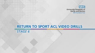 Return To Sport ACL Video Drills - Stage 6