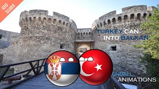 Turkey Can Into Balkan Turkey And Serbia