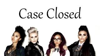 Watch Little Mix Case Closed video