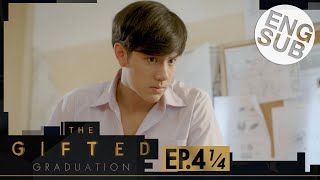 [Eng Sub] The Gifted Graduation | EP.4 [1/4]