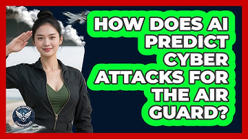 How Does AI Predict Cyber Attacks For The Air Guard? - Air Guard Commanders